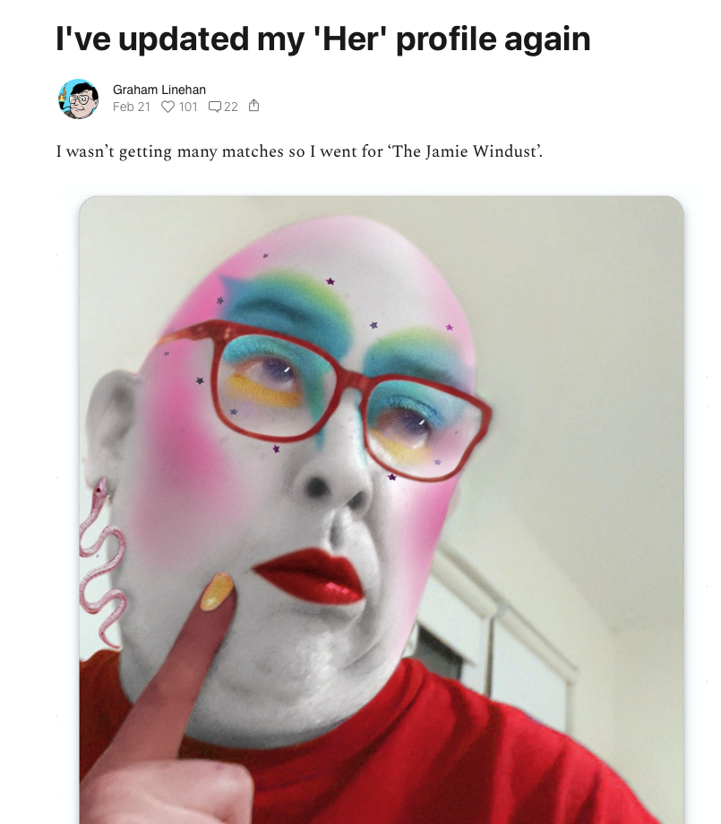 Screenshot that shows Linehan in clown makeup. Title: I've updated my 'Her' profile again, dated from Februrary 21 with 101 likes and 22 comments. The text reads "i wasn't getting many mataches so I went for 'The Jamie Windust.'